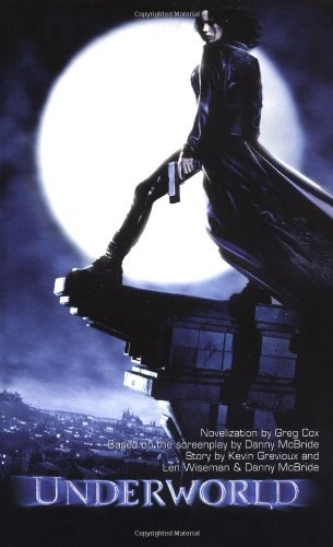 Underworld: Book 1: Based on the screenplay by Danny McBride. Story by Kevin Grevioux, Len Wiseman & Danny McBride