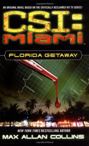 CSI Miami: Florida Getaway