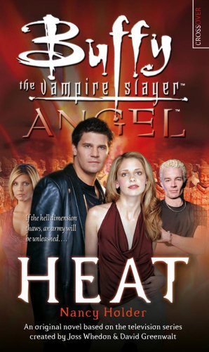 Heat (Buffy/Angel Crossover S.)
