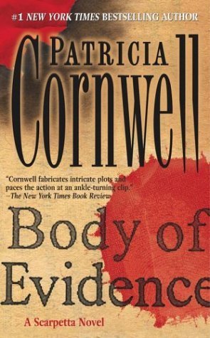 Body of Evidence: A Scarpetta Novel (Kay Scarpetta, Band 2)