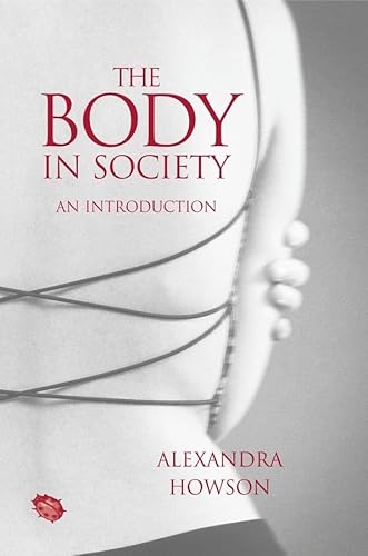 The Body in Society: An Introduction