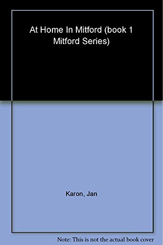 At Home in Mitford: The Mitford Years