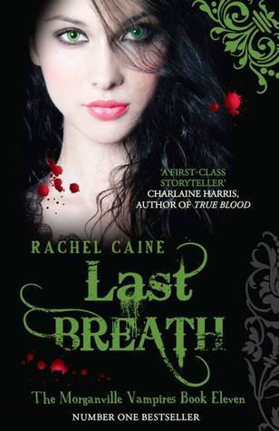 Last Breath: The bestselling action-packed series (Morganville Vampires (Paperback))