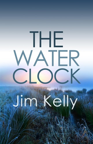 Kelly, J: Water Clock: A disturbing mystery is revealed in Cambridgeshire (Dryden Mysteries, Band 1)
