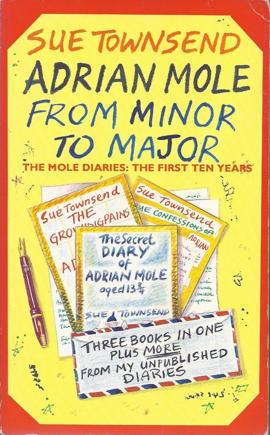 Adrian Mole, From Minor to Major: The Mole Diaries - The First Ten Years