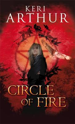 Circle Of Fire: Number 1 in series (Damask Circle Trilogy, Band 1)