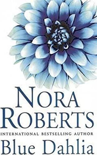 Blue Dahlia: Number 1 in series (In the Garden Trilogy)