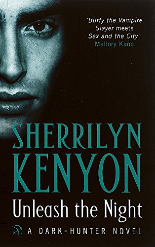 Unleash The Night: A Dark-Hunter Novel