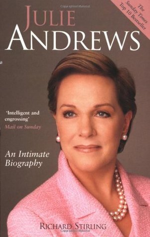 Julie Andrews: An intimate biography (Tom Thorne Novels)