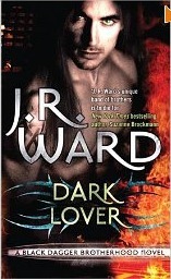 Dark Lover: Number 1 in series (Black Dagger Brotherhood, Band 1)
