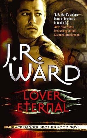 Lover Eternal: Number 2 in series (Black Dagger Brotherhood)
