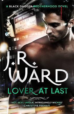Lover at Last: Number 11 in series (Black Dagger Brotherhood Series)