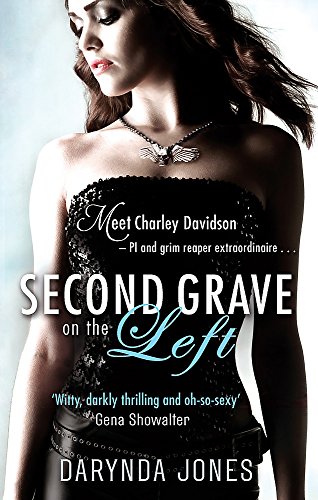 Second Grave On The Left: Number 2 in series (Charley Davidson, Band 2)