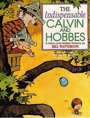 The Indispensable Calvin And Hobbes: Calvin & Hobbes Series: Book Eleven: Includes cartoons from 'The Revenge of the Baby-Sat' and 'Scientific Progress Goes Boink'
