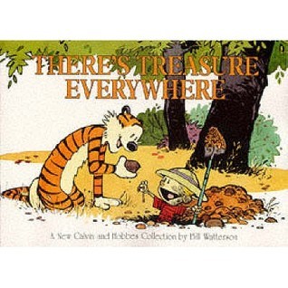 There's Treasure Everywhere: Calvin & Hobbes Series: Book Fifteen (Calvin and Hobbes)