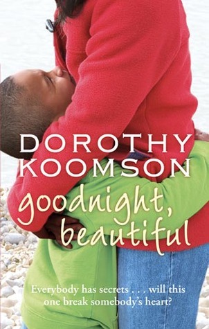 Goodnight, Beautiful: Nominated for the Galaxy Book Awards 2010