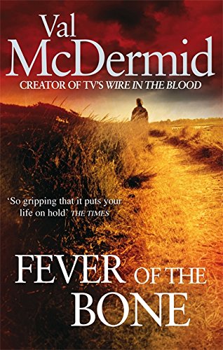 Fever Of The Bone: Nominiert: Theakstons 2011 (Tony Hill and Carol Jordan, Band 6)