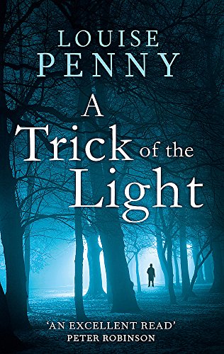 A Trick Of The Light (Chief Inspector Gamache)