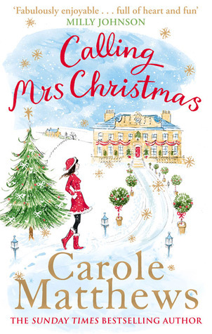 Calling Mrs Christmas: Curl up with the perfect festive rom-com from the Sunday Times bestseller (Christmas Fiction)