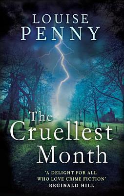 The Cruellest Month (Chief Inspector Gamache, Band 3)