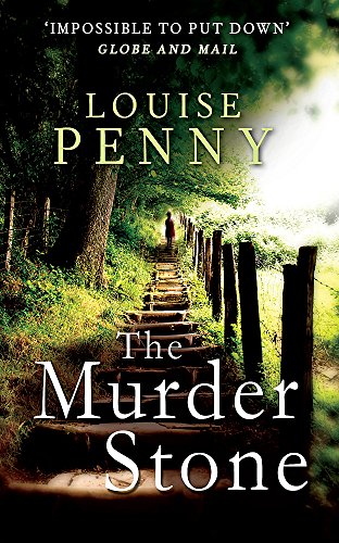 The Murder Stone (Chief Inspector Gamache, Band 4)