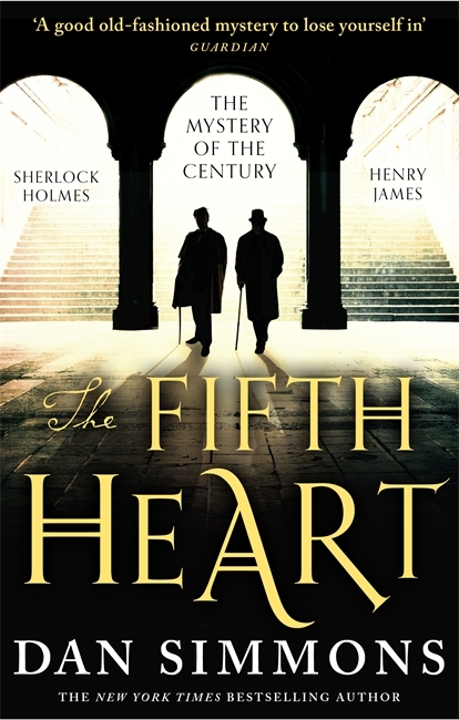 The Fifth Heart: Dan Simmons