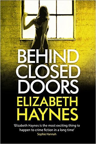 Behind Closed Doors (Detective Inspector Louisa Smith)