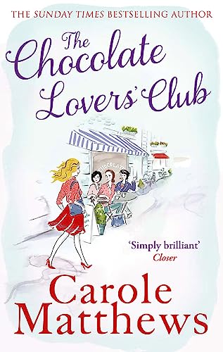 The Chocolate Lovers' Club: the feel-good, romantic, fan-favourite series from the Sunday Times bestseller