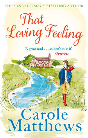 That Loving Feeling: The feel-good romance from the Sunday Times bestseller