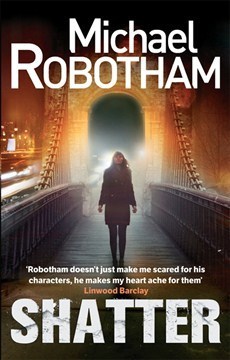 Shatter: Thriller (Joseph O'Loughlin)