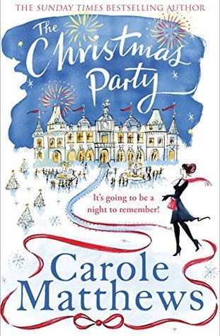 The Christmas Party: The festive, feel-good rom-com from the Sunday Times bestseller (Christmas Fiction)