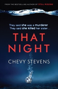 That Night: They said she was a murderer. They said she killed her sister