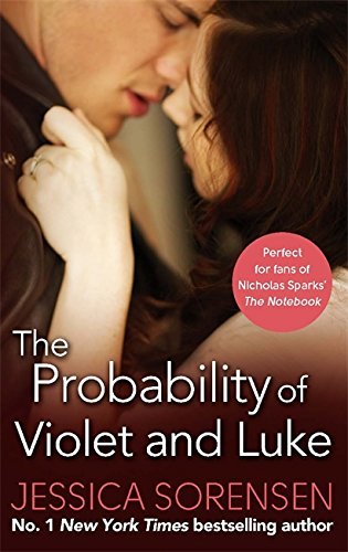 The Probability of Violet and Luke (Callie and Kayden, Band 4)