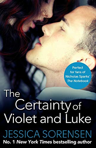 The Certainty of Violet and Luke (Callie and Kayden, Band 5)