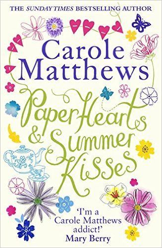 Paper Hearts and Summer Kisses: The uplifting romance from the Sunday Times bestseller