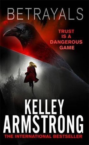 Betrayals: Book 4 of the Cainsville Series