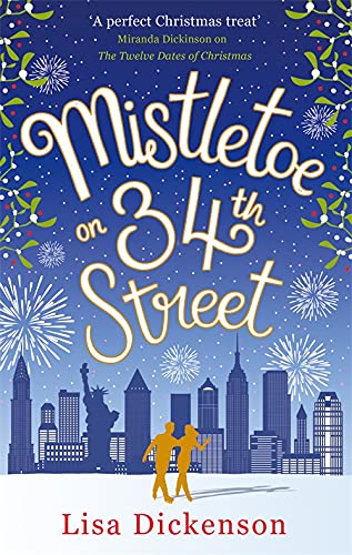 Mistletoe on 34th Street: B Format: the most heart-warming festive romance you'll read this Christmas!
