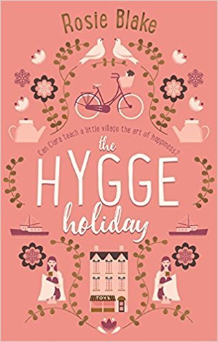 The Hygge Holiday: The warmest, funniest, cosiest romantic comedy of the year