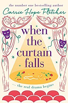 When The Curtain Falls: The TOP FIVE Sunday Times Bestseller: The uplifting and romantic TOP FIVE Sunday Times bestseller