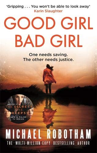 Good Girl, Bad Girl: Discover the gripping, thrilling crime series (Cyrus Haven)