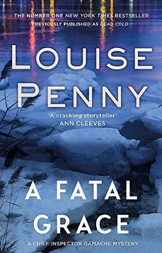 A Fatal Grace (Chief Inspector Gamache)
