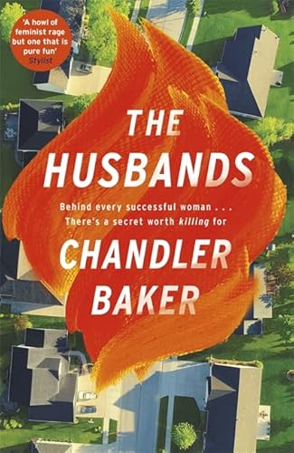The Husbands: The sensational new novel from the New York Times and Reese Witherspoon Book Club bestselling author: An utterly addictive page-turner ... Witherspoon Book Club bestselling author