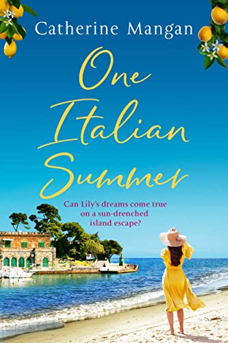 One Italian Summer: an irresistible, escapist love story set in Italy - the perfect summer read (Docencia)