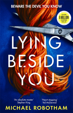 Lying Beside You: The gripping new thriller from the No.1 bestseller (Cyrus Haven)
