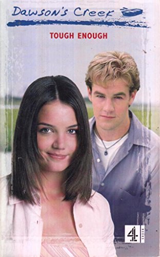 Dawson's Creek 10:Tough Enough