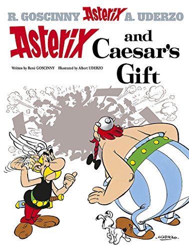 Asterix: Asterix and Caesar's Gift: Album 21 (The Adventures of Asterix)
