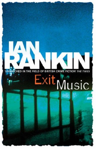 Exit Music (A Rebus Novel)