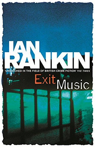 Exit Music (A Rebus Novel)