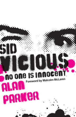 Sid Vicious: No One is Innocent