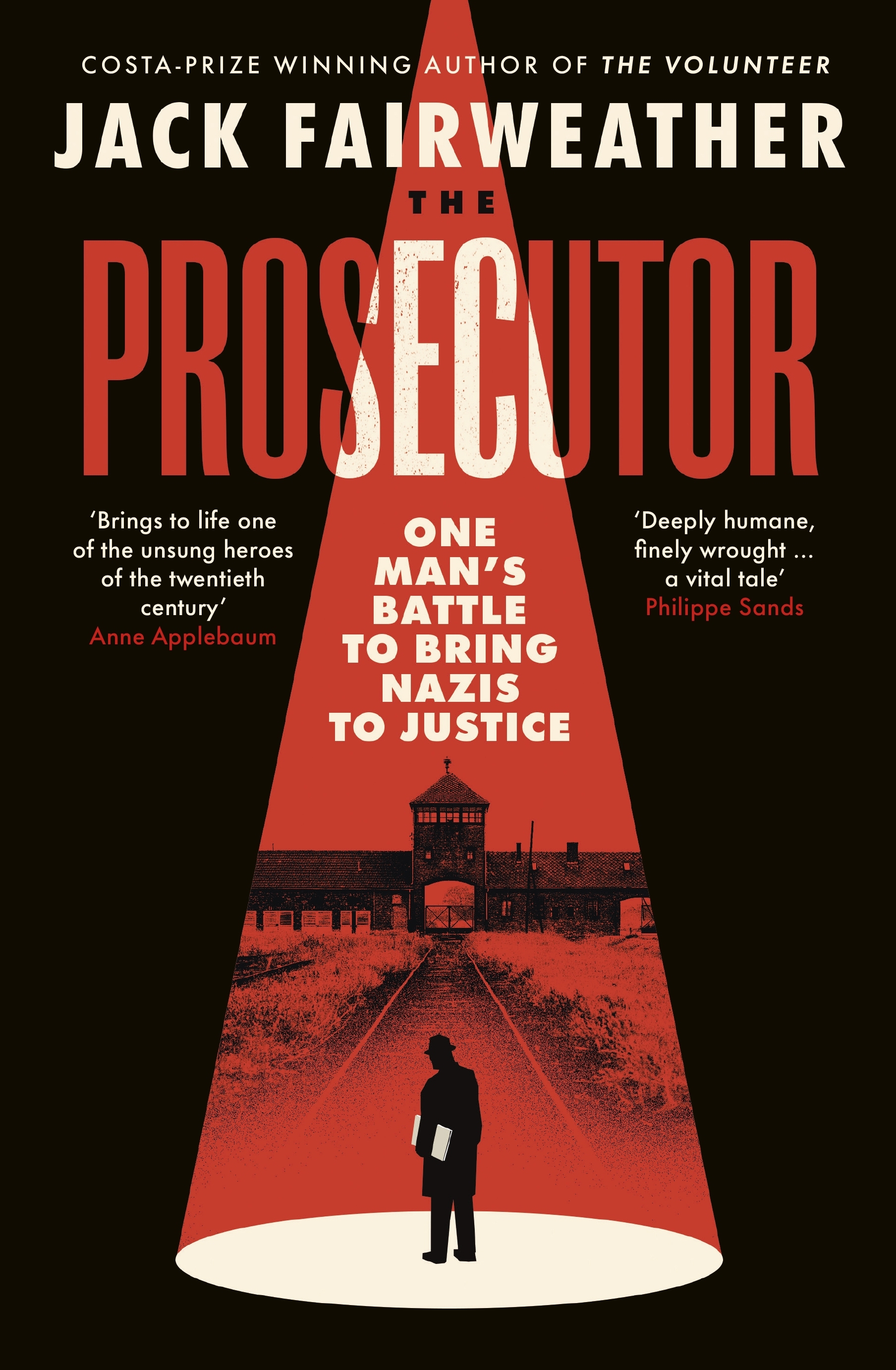 The Prosecutor: One Man’s Battle Against the CIA to Bring the Nazis to Justice